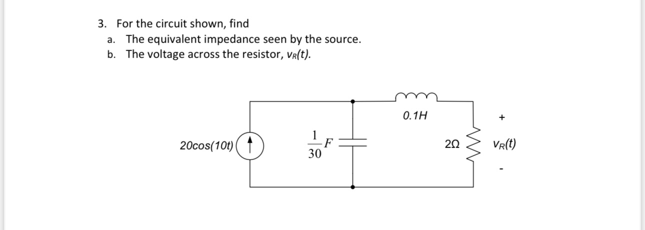 For the circuit shown, find a . The equivalent