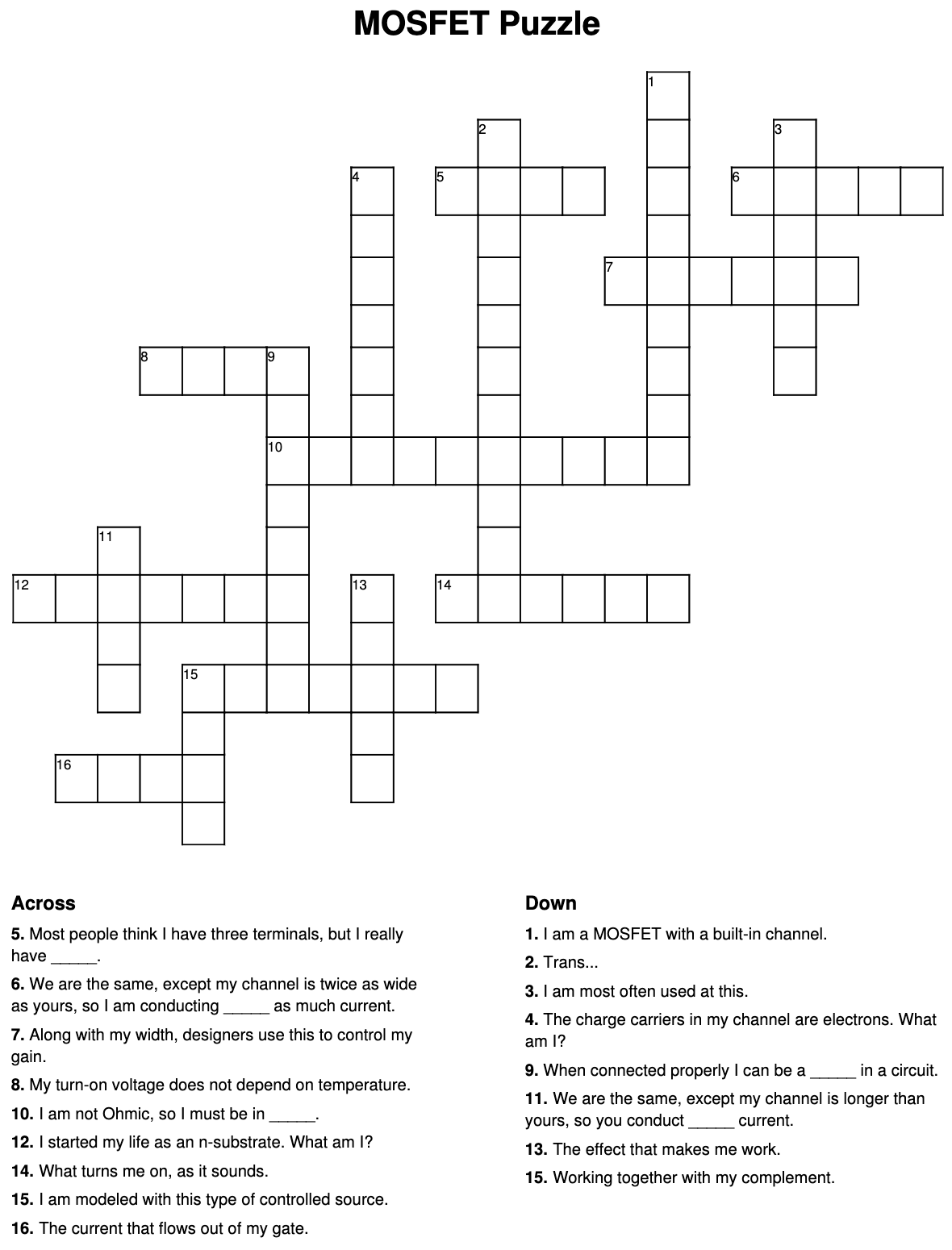 Across 5 . Most people think I have three