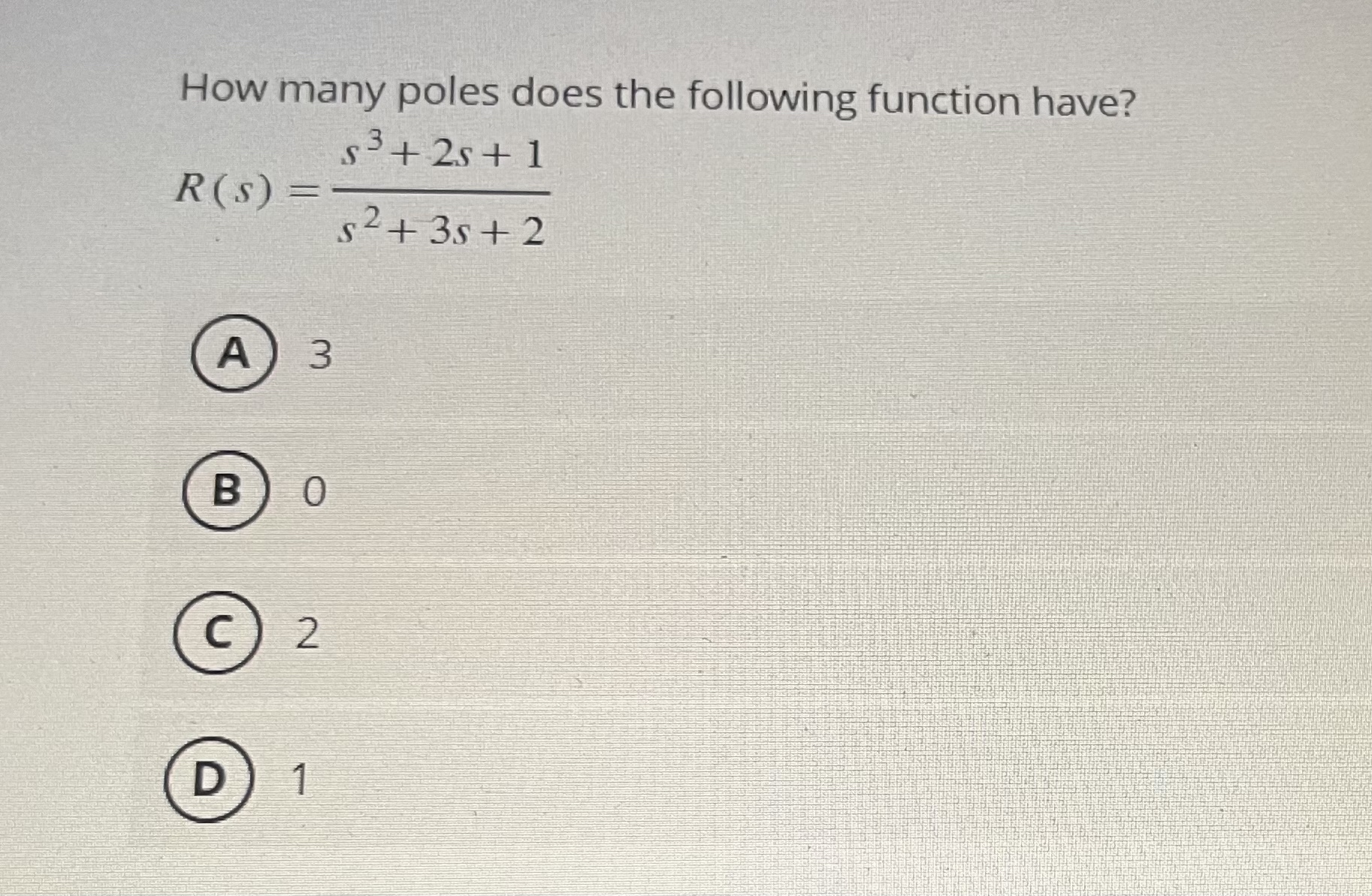 How many poles does the following function have?