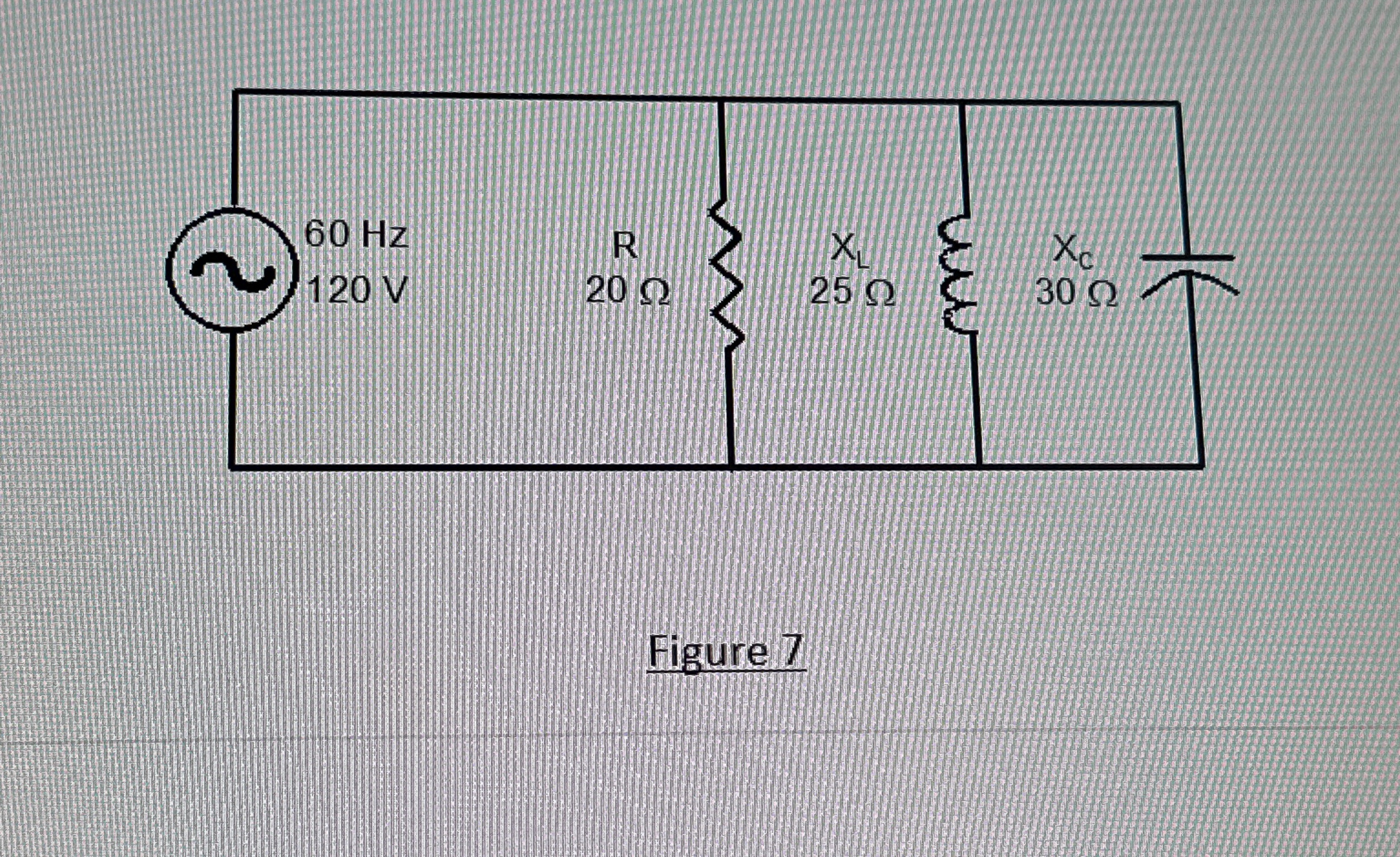 Figure 7 Given the simple R - C - L parallel AC