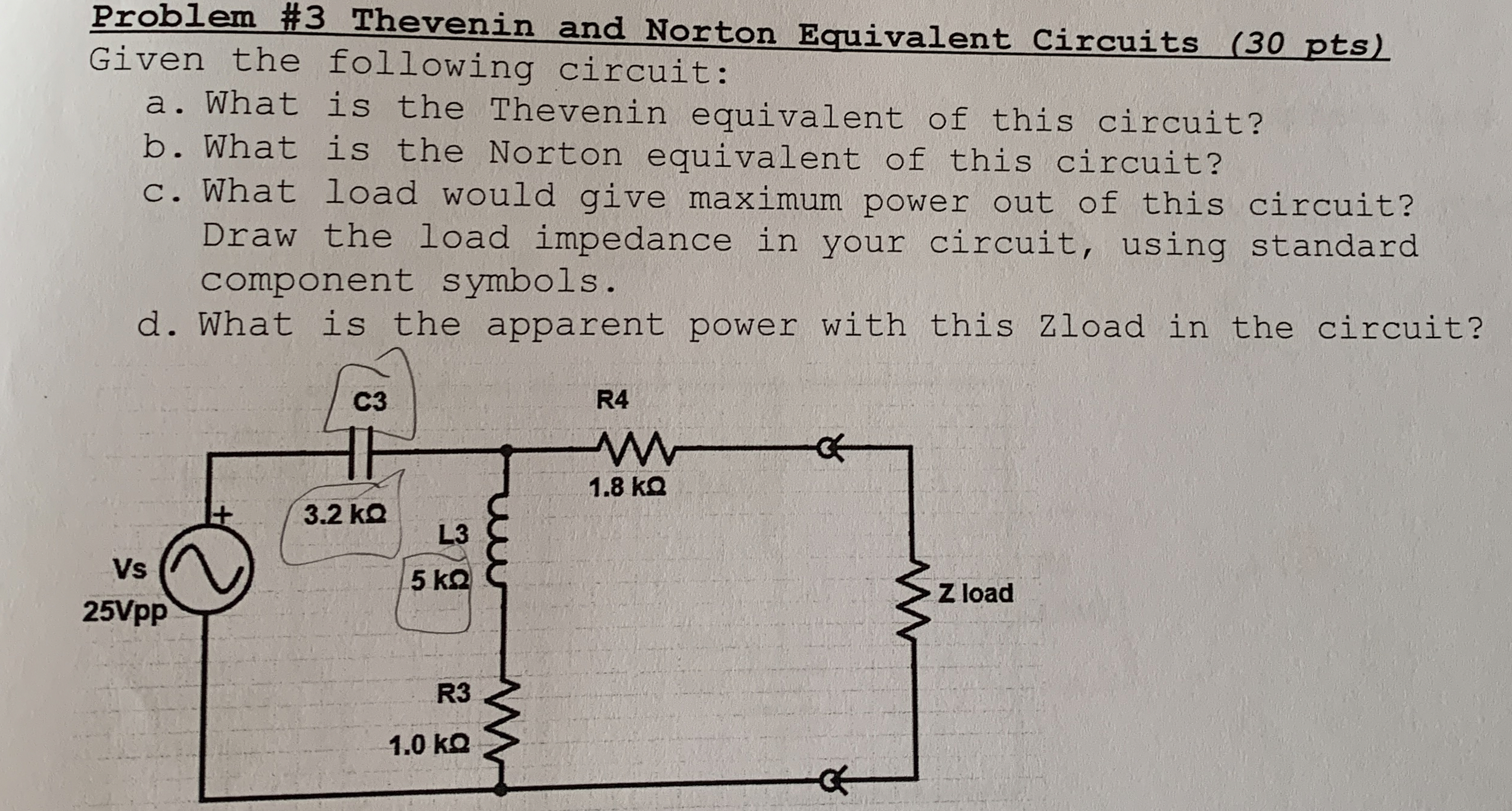 Problem # 3 Thevenin and Norton Equivalent
