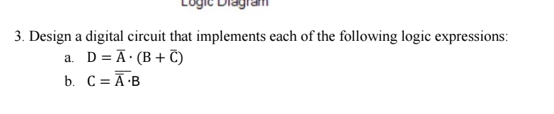 Design a digital circuit that implements each of