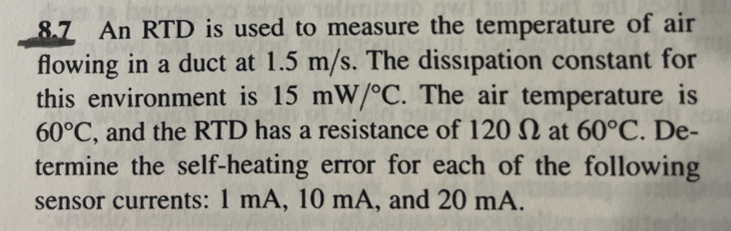8 . 7 An RTD is used to measure the temperature