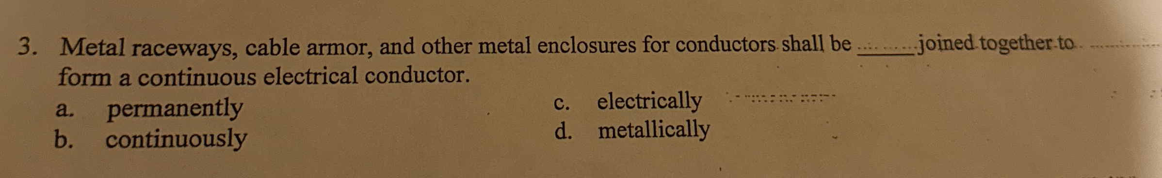 Metal raceways, cable armor, and other metal