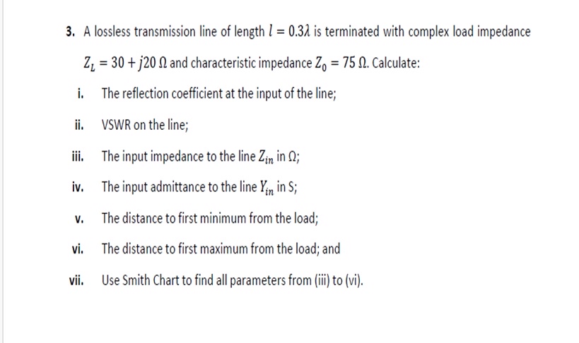 A lossless transmission line of length l = 0 . 3