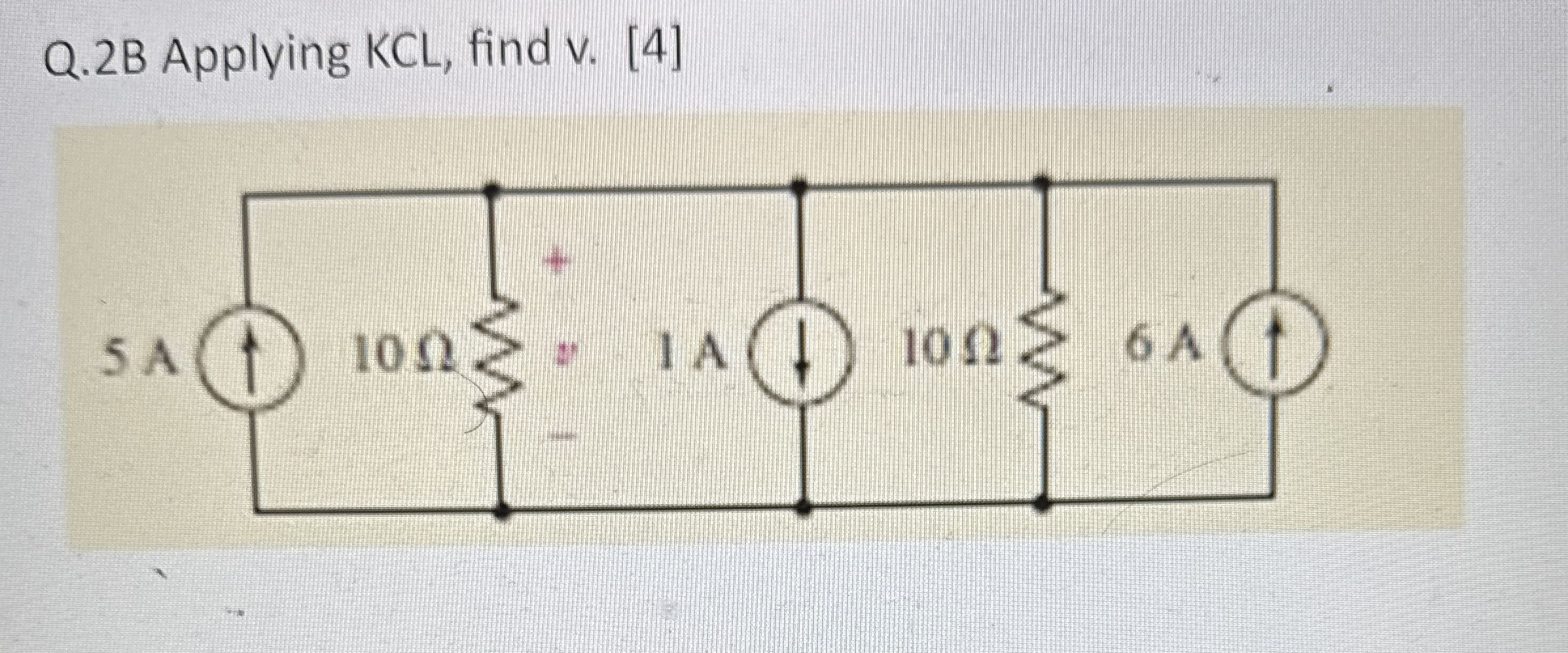 Q . 2 B Applying KCL , find v .