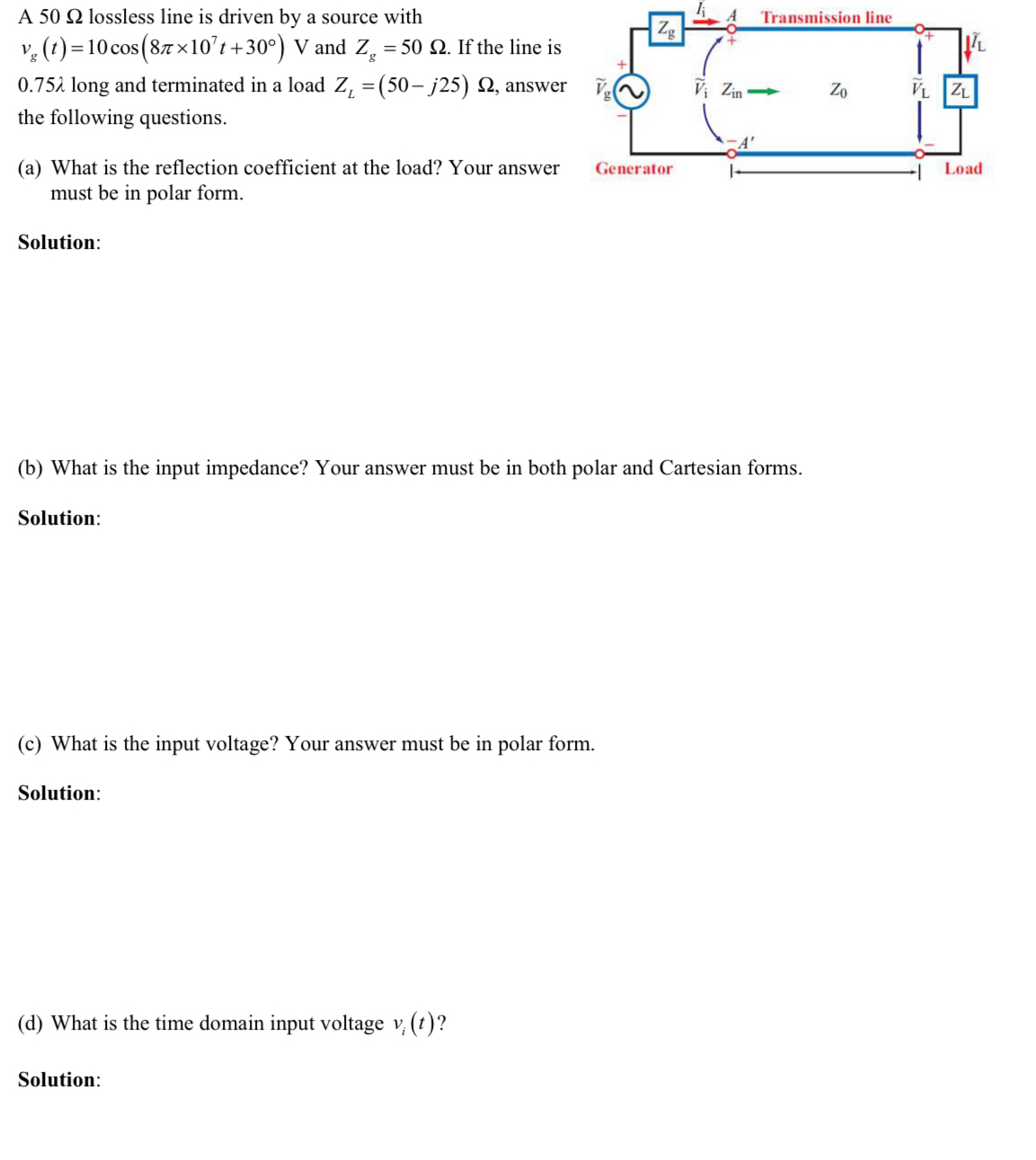 A 5 0 lossless line is driven by a source with v