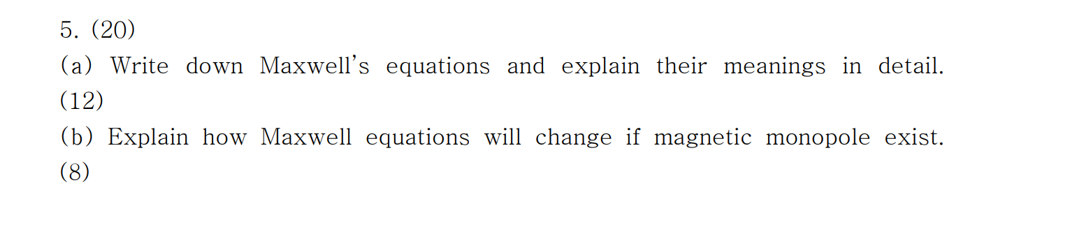 ( 2 0 ) ( a ) Write down Maxwell's equations and