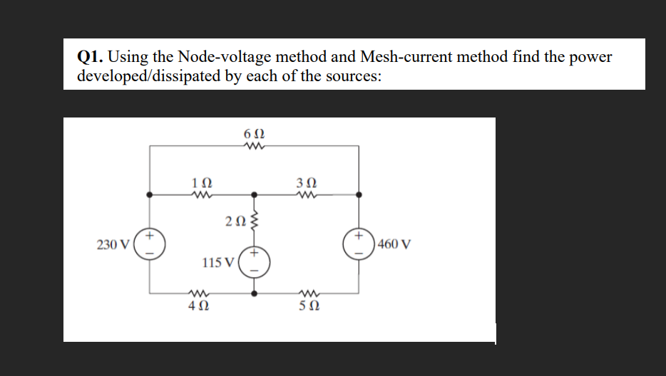 Q 1 . Using the Node - voltage method and Mesh -
