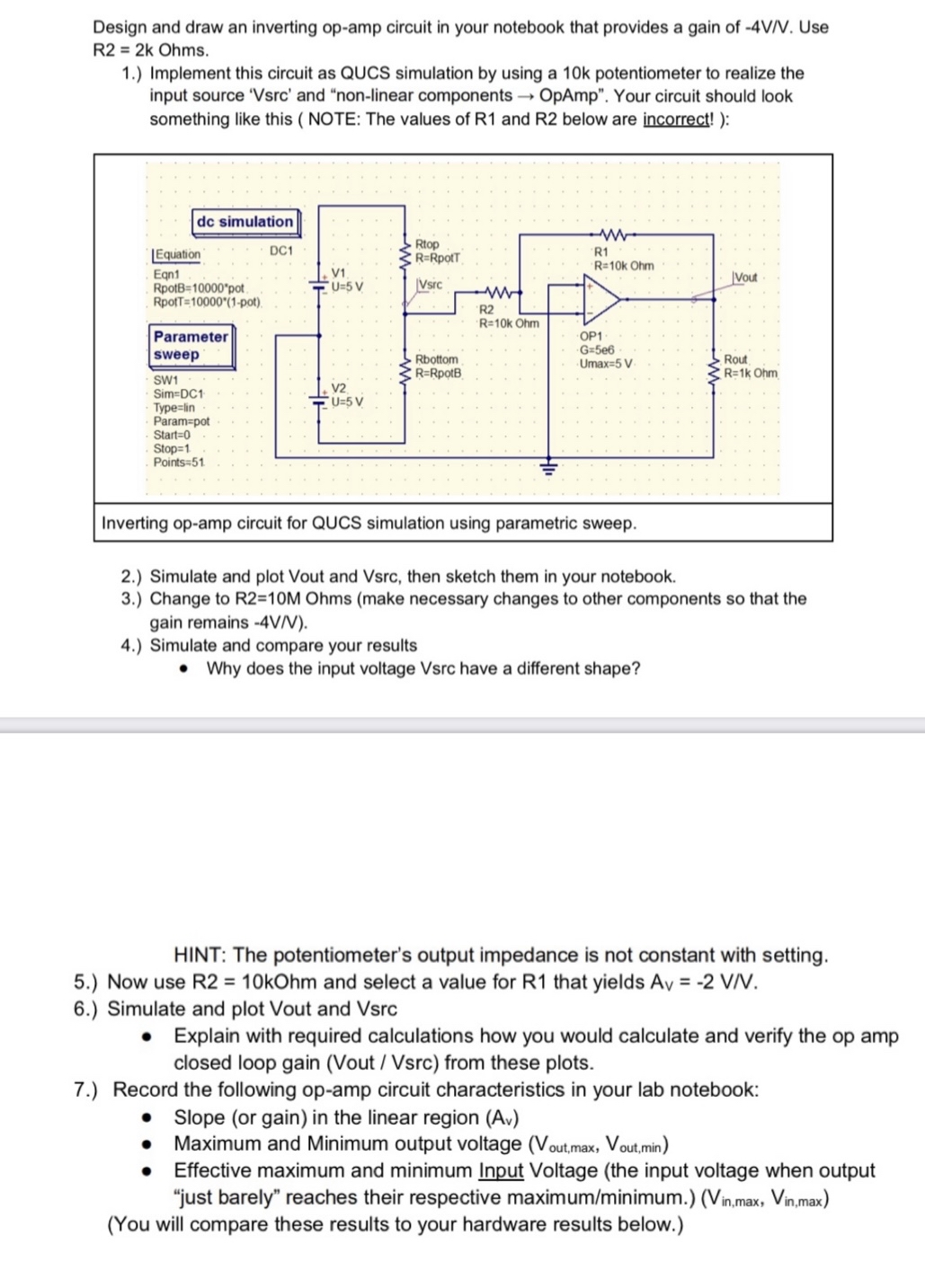 Design and draw an inverting op - amp circuit in