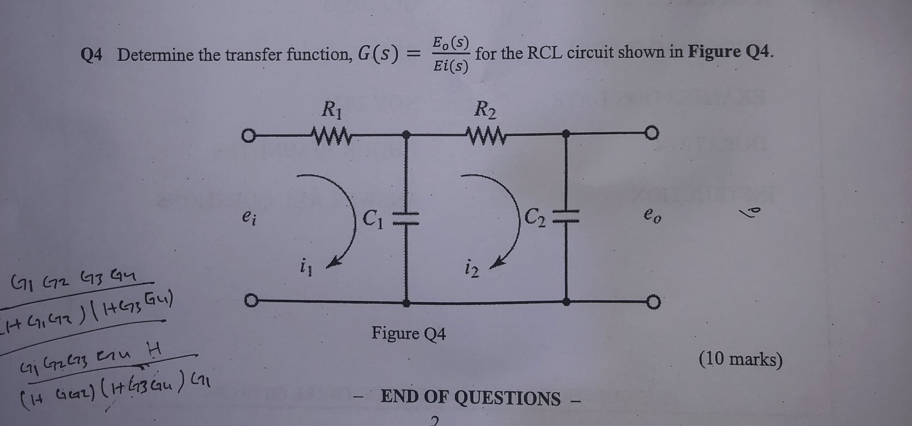 Q 4 Determine the transfer function, G ( s ) = E