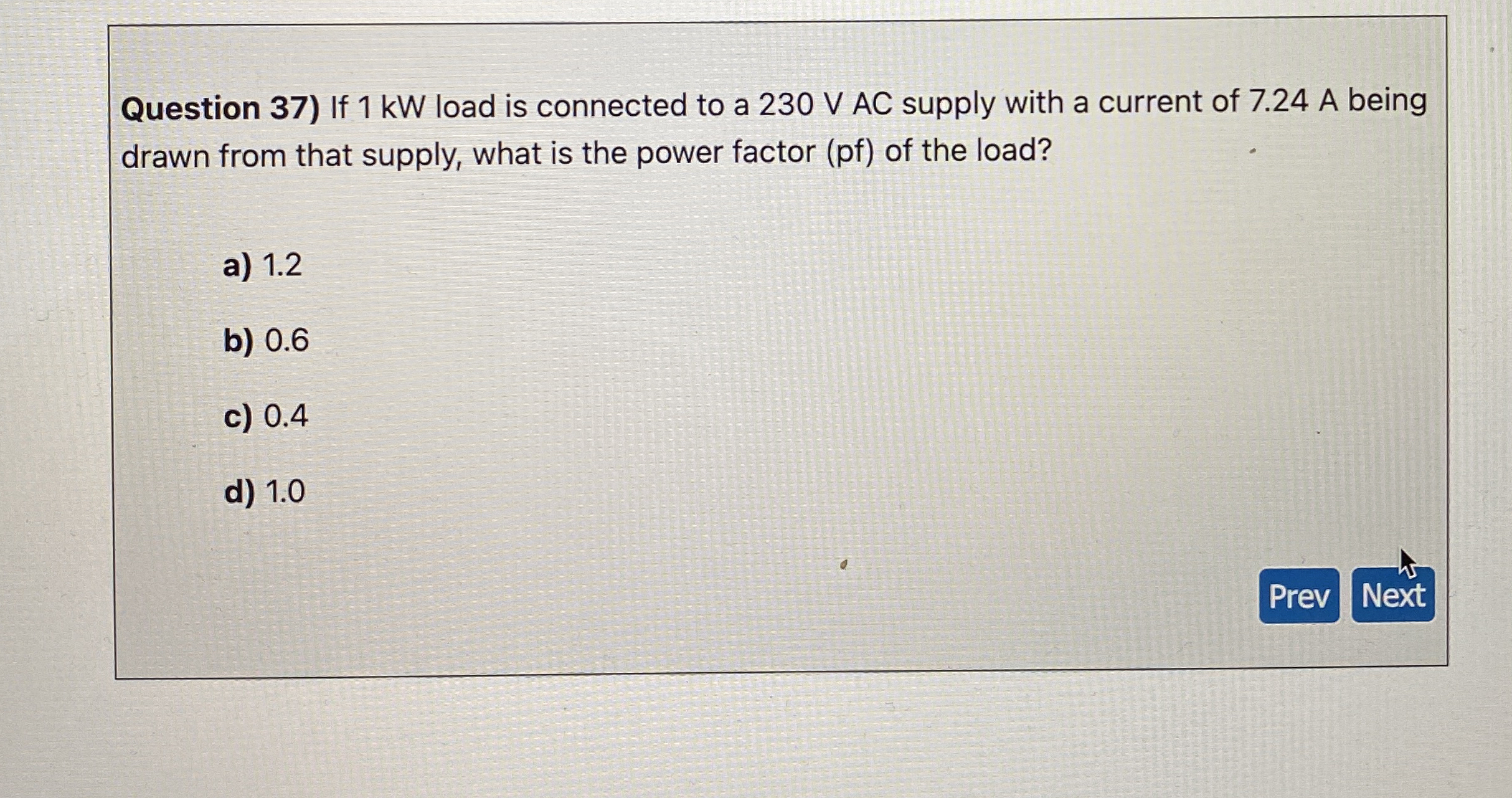 Question 3 7 ) If 1 kW load is connected to a 2 3
