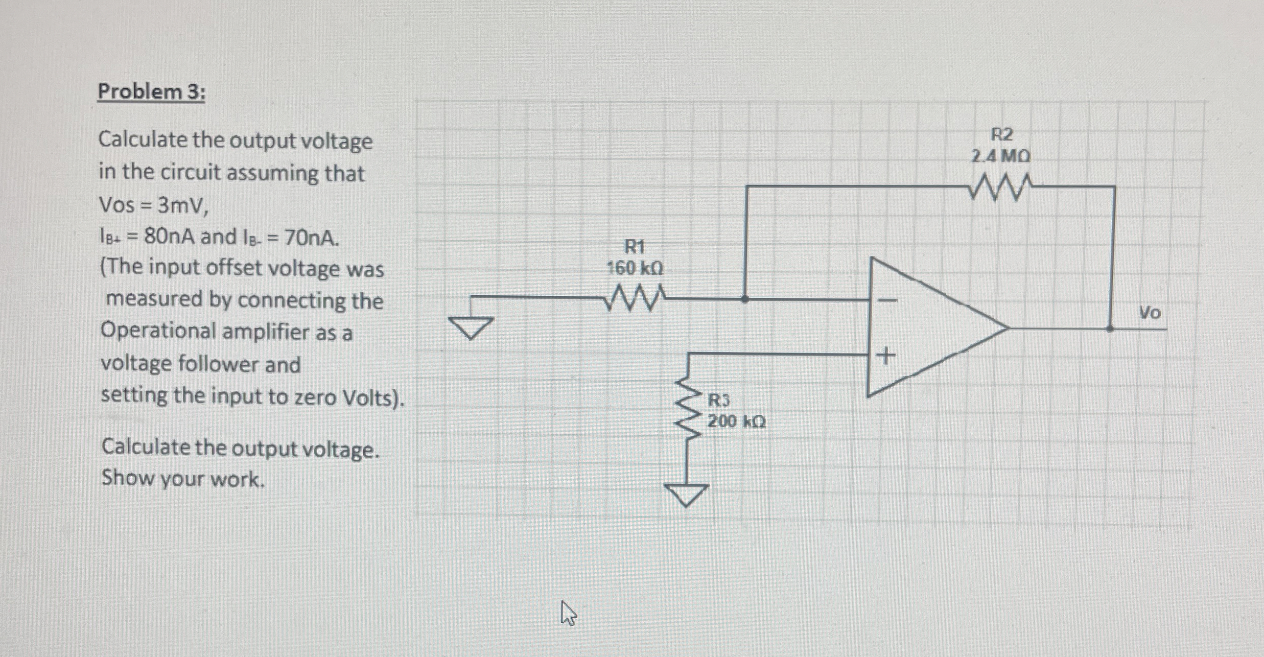 Problem 3 : Calculate the output voltage in the