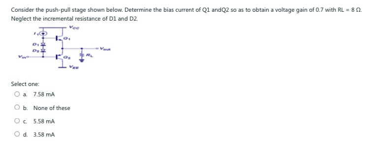 Consider the push - pull stage shown below.