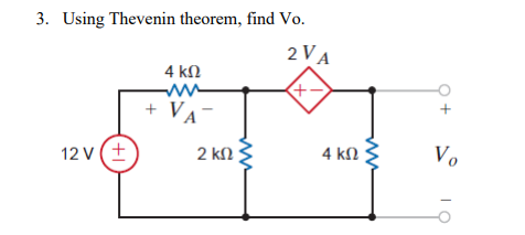 3 . Using Thevenin theorem, find Vo .