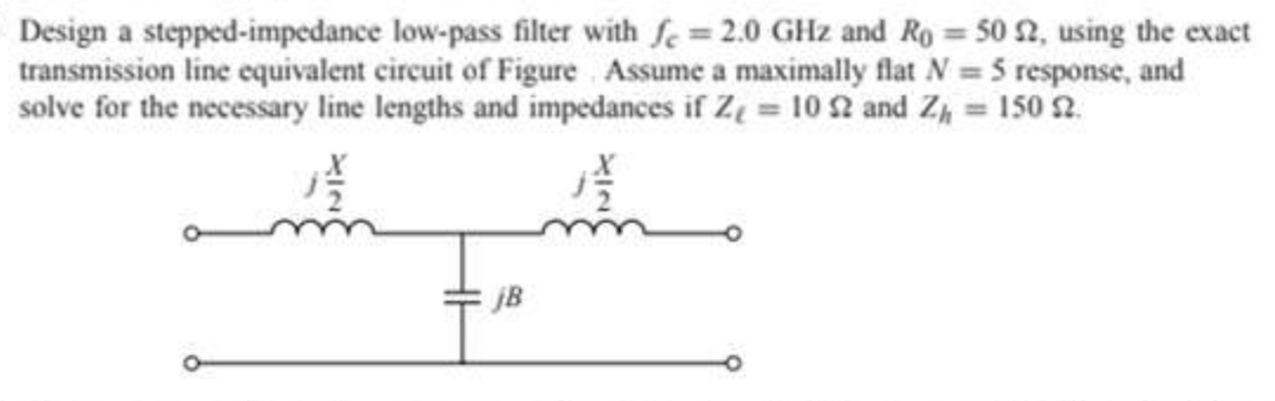 Design a stepped - impedance low - pass filter
