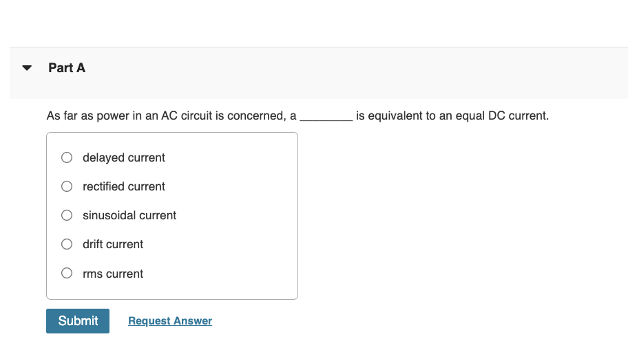 Part A As far as power in an AC circuit is