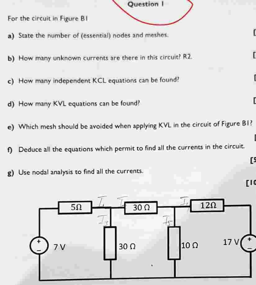For the circuit in Figure BI a ) State the number