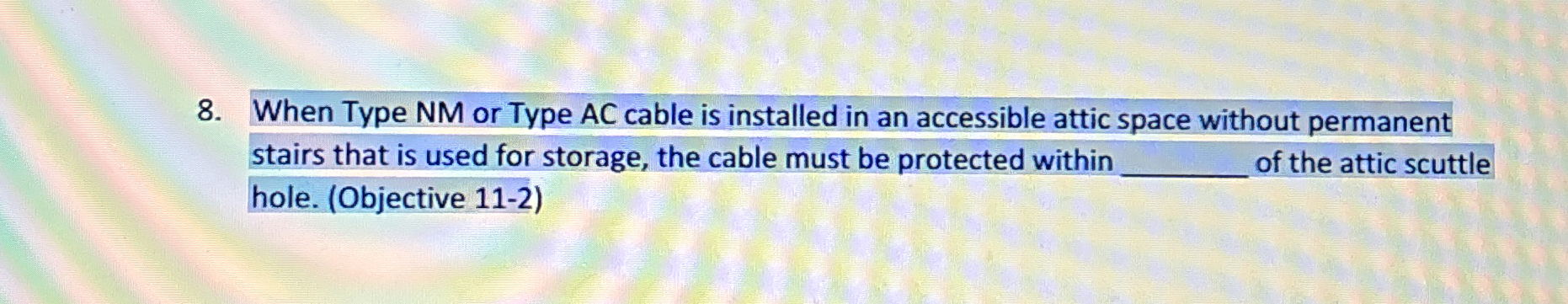 When Type NM or Type AC cable is installed in an