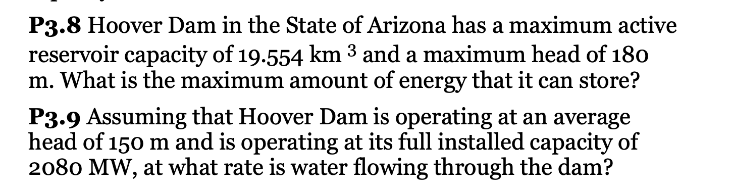 P 3 . 8 Hoover Dam in the State of Arizona has a