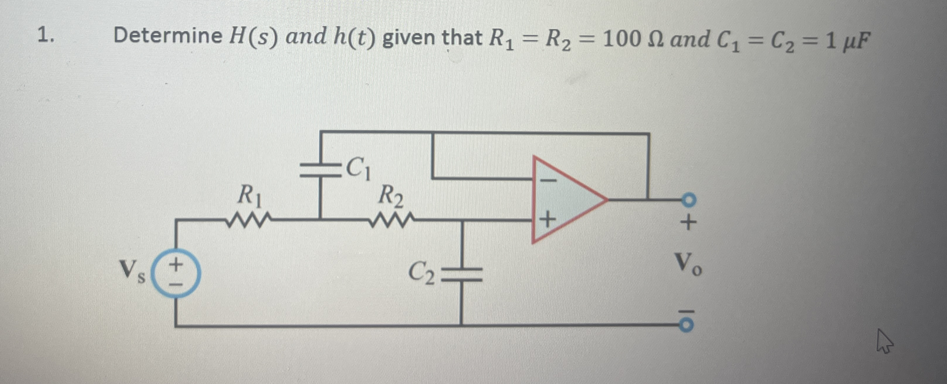 Determine H ( s ) and h ( t ) given that R 1 = R