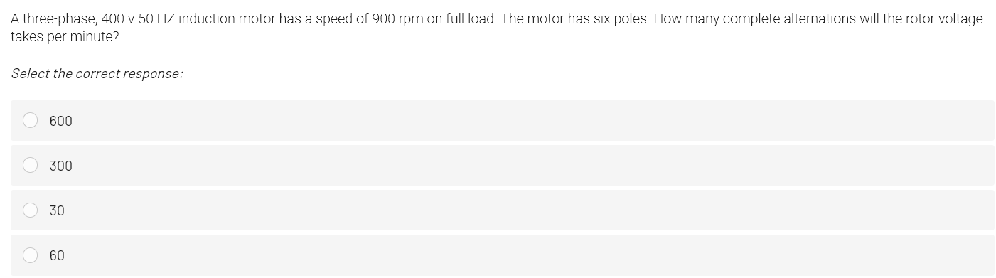 A three - phase, 4 0 0 v 5 0 HZ induction motor