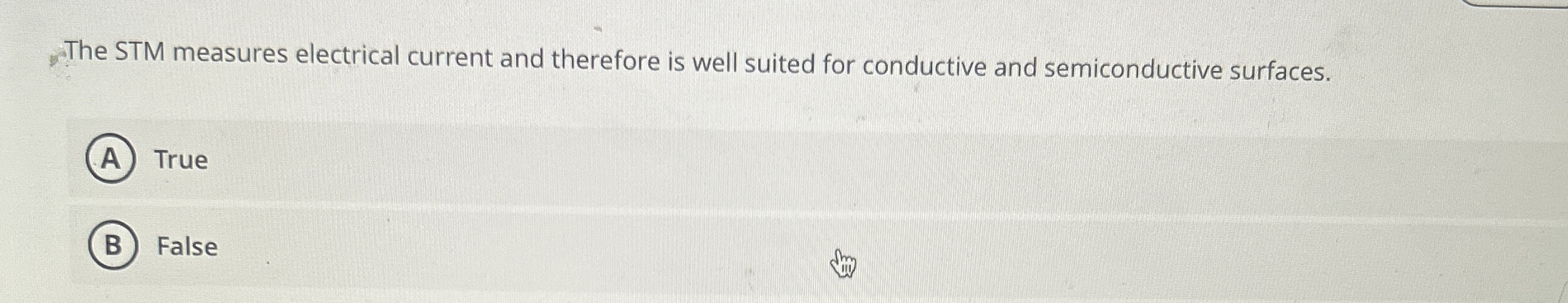 The STM measures electrical current and therefore