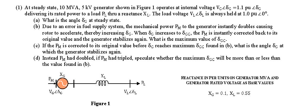 ( 1 ) At steady state, 1 0 MVA, 5 kV generator