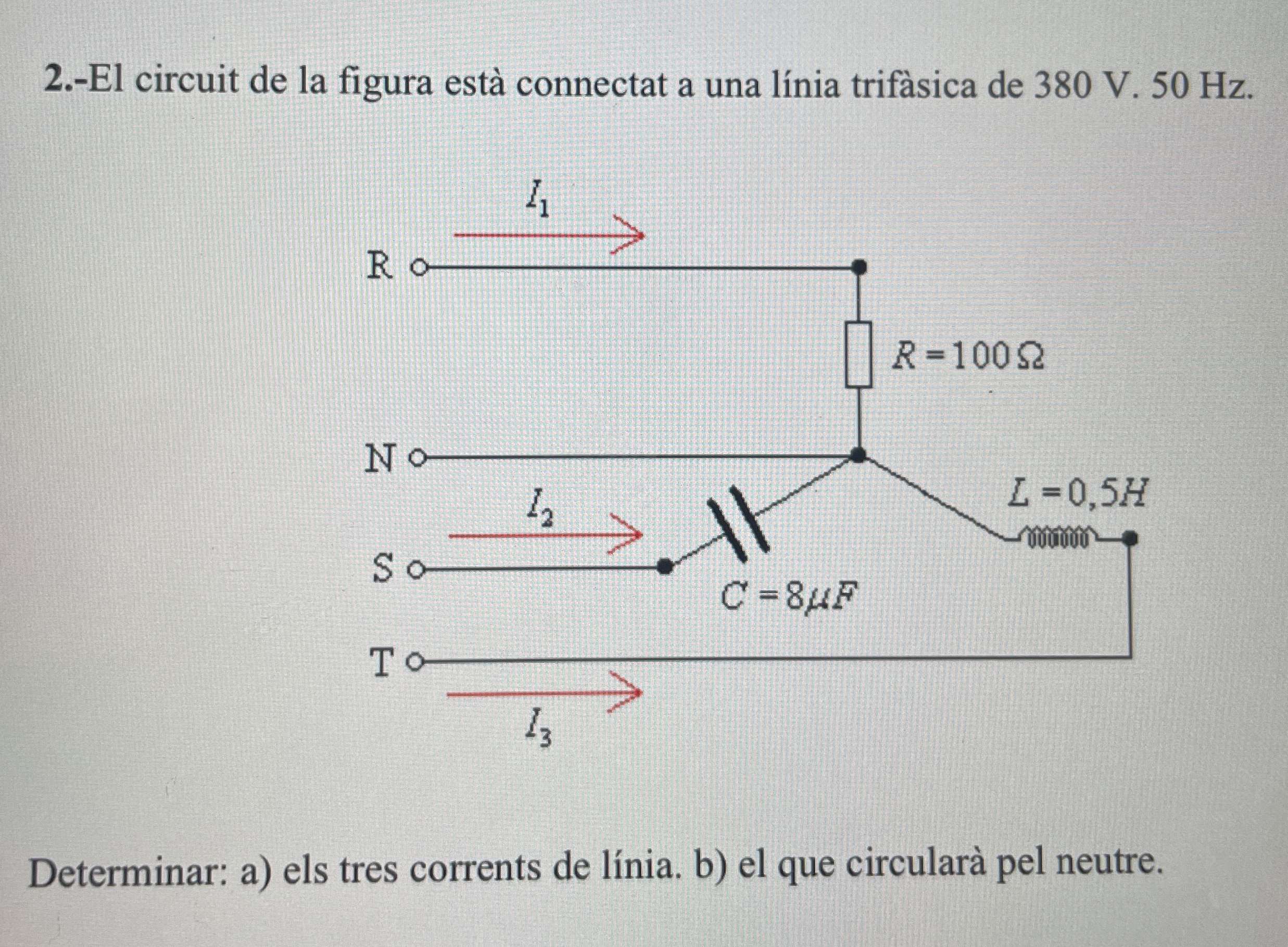 2 . - El circuit de la figura est connectat a una