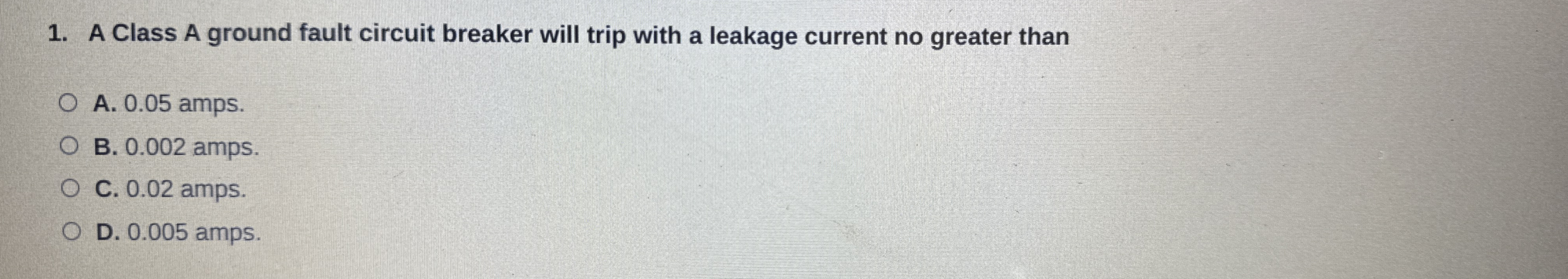 A Class A ground fault circuit breaker will trip