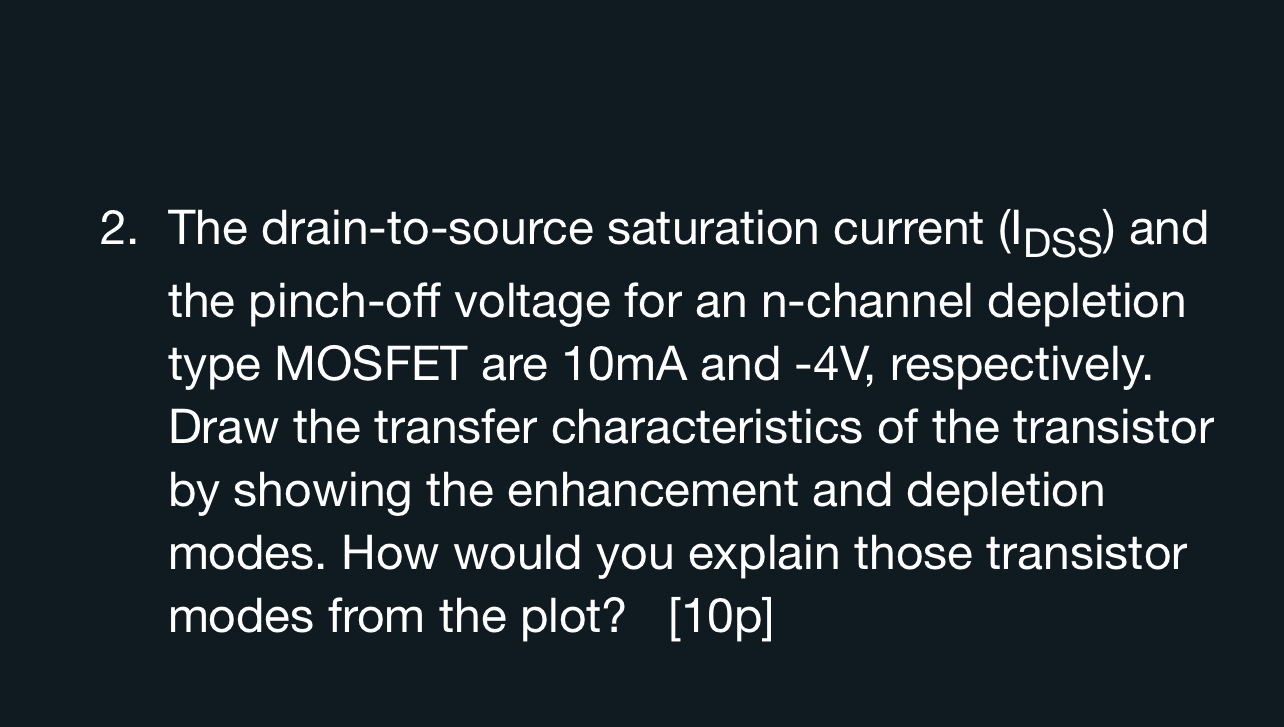 The drain - to - source saturation current ( lDSS