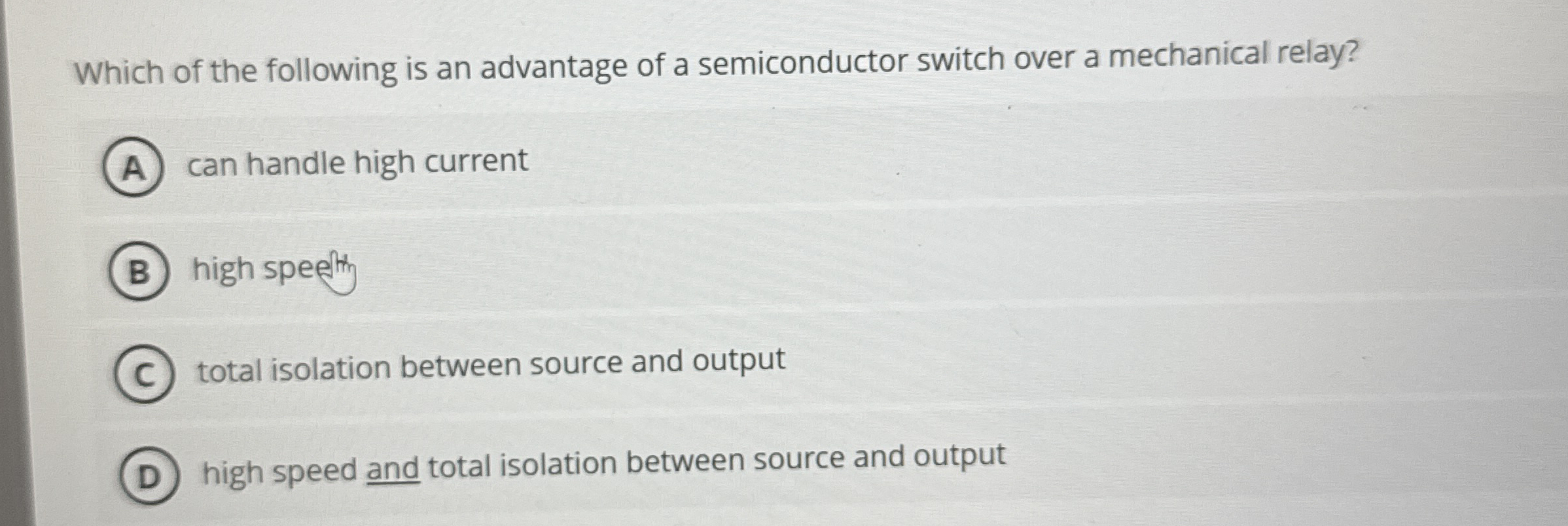 Which of the following is an advantage of a