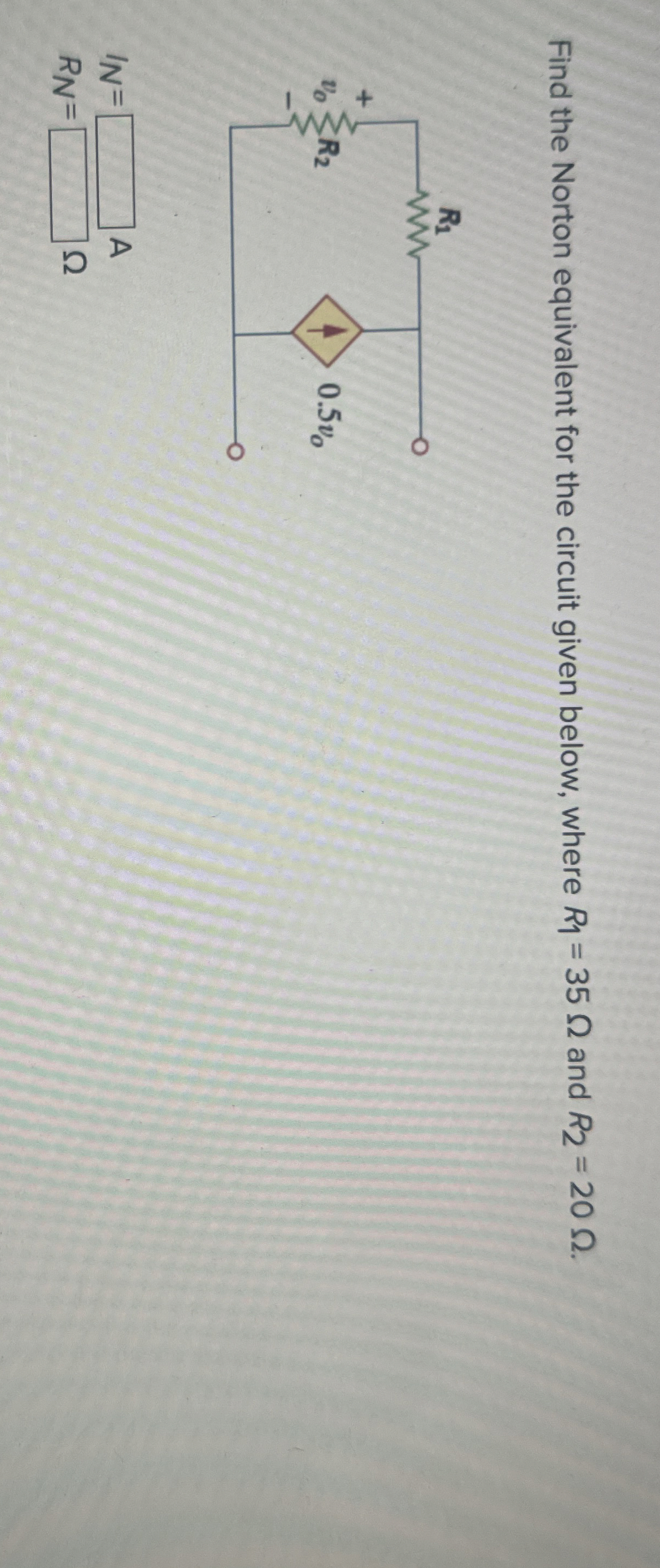 Find the Norton equivalent for the circuit given