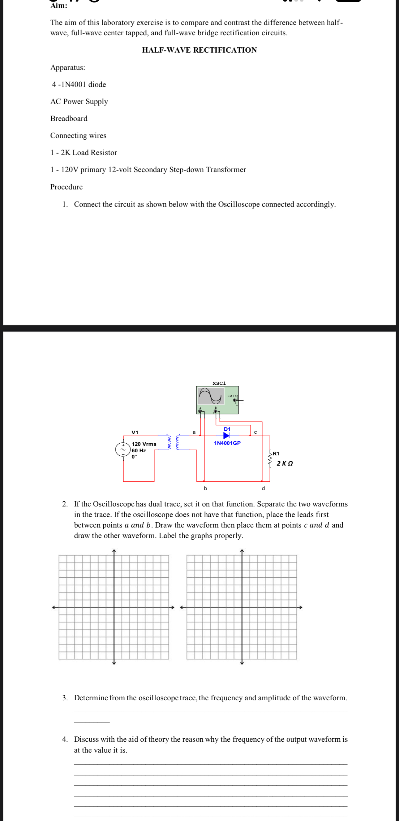 Aim: The aim of this laboratory exercise is to
