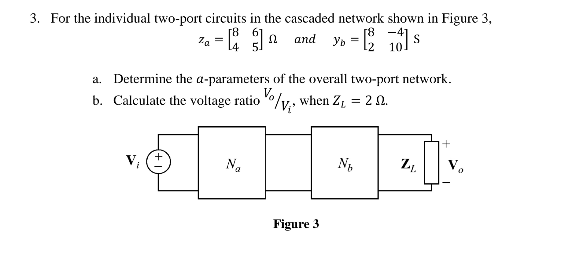 For the individual two - port circuits in the