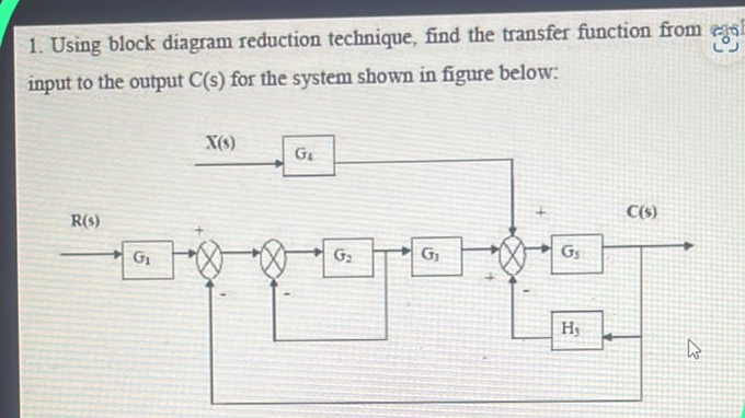 Using block diagram reduction technique, find the