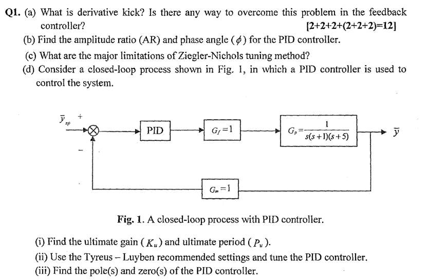 Q 1 . ( a ) What is derivative kick? Is there any