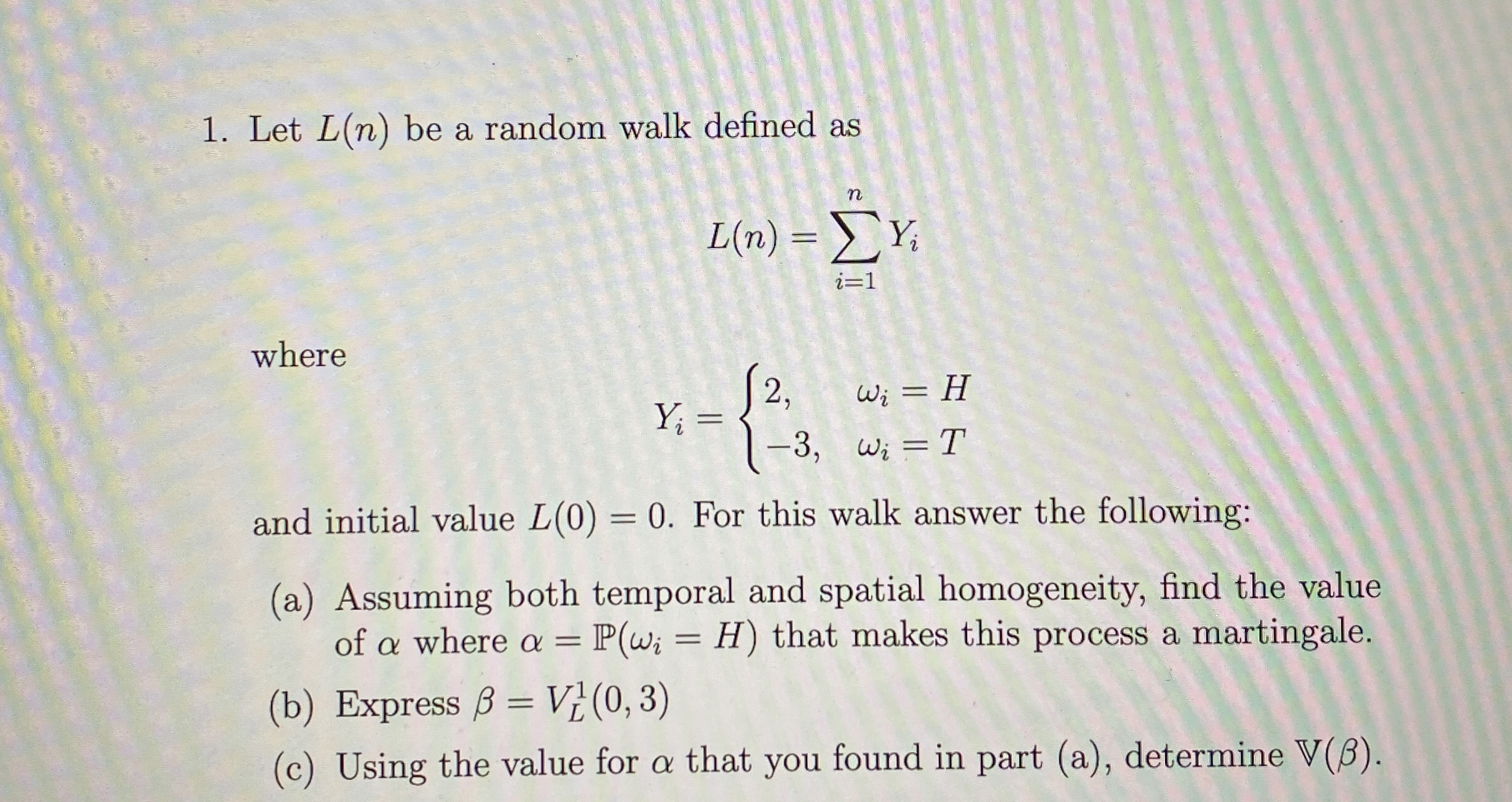 Let L ( n ) be a random walk defined as L ( n ) =