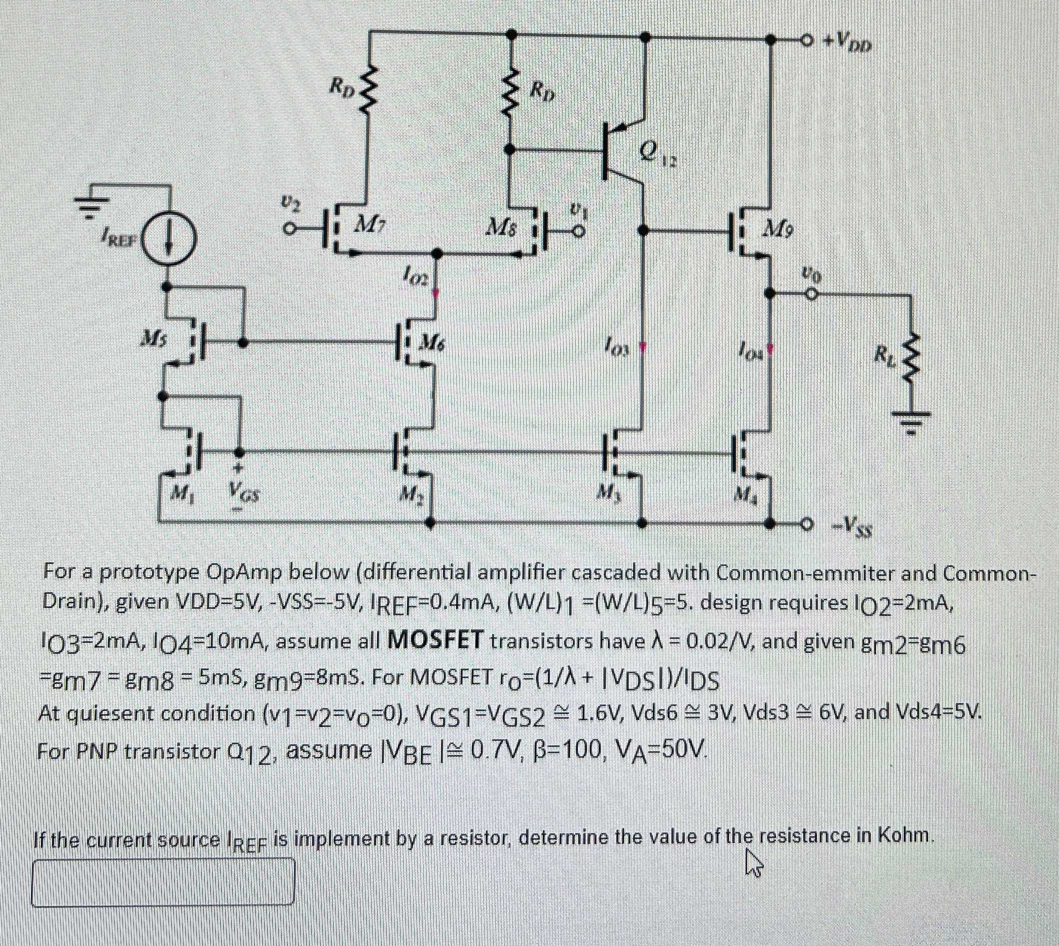 For a prototype OpAmp below ( differential