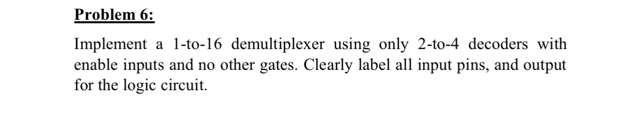 Problem 6 : Implement a 1 - to - 1 6