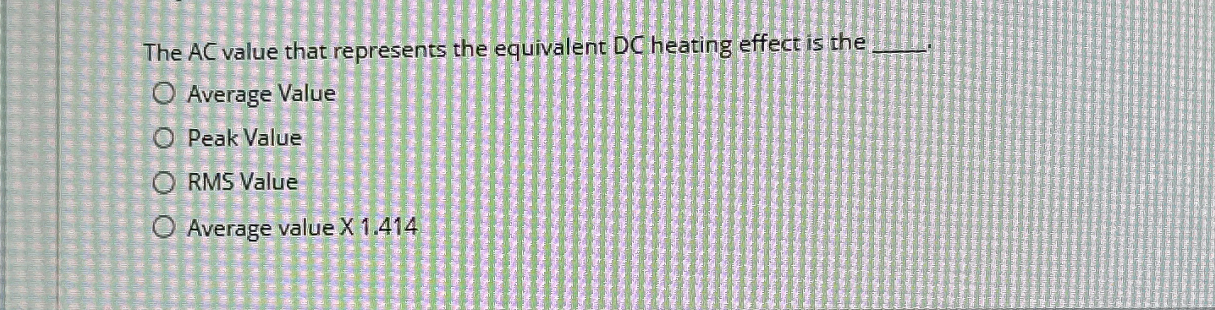 The A C value that represents the equivalent DC