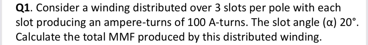 Consider a winding distributed over 3 slots per