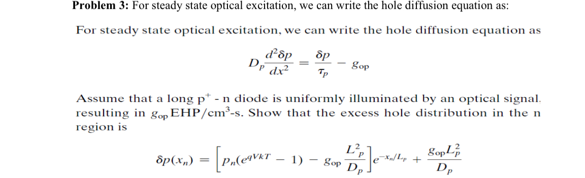 Problem 3 : For steady state optical excitation,