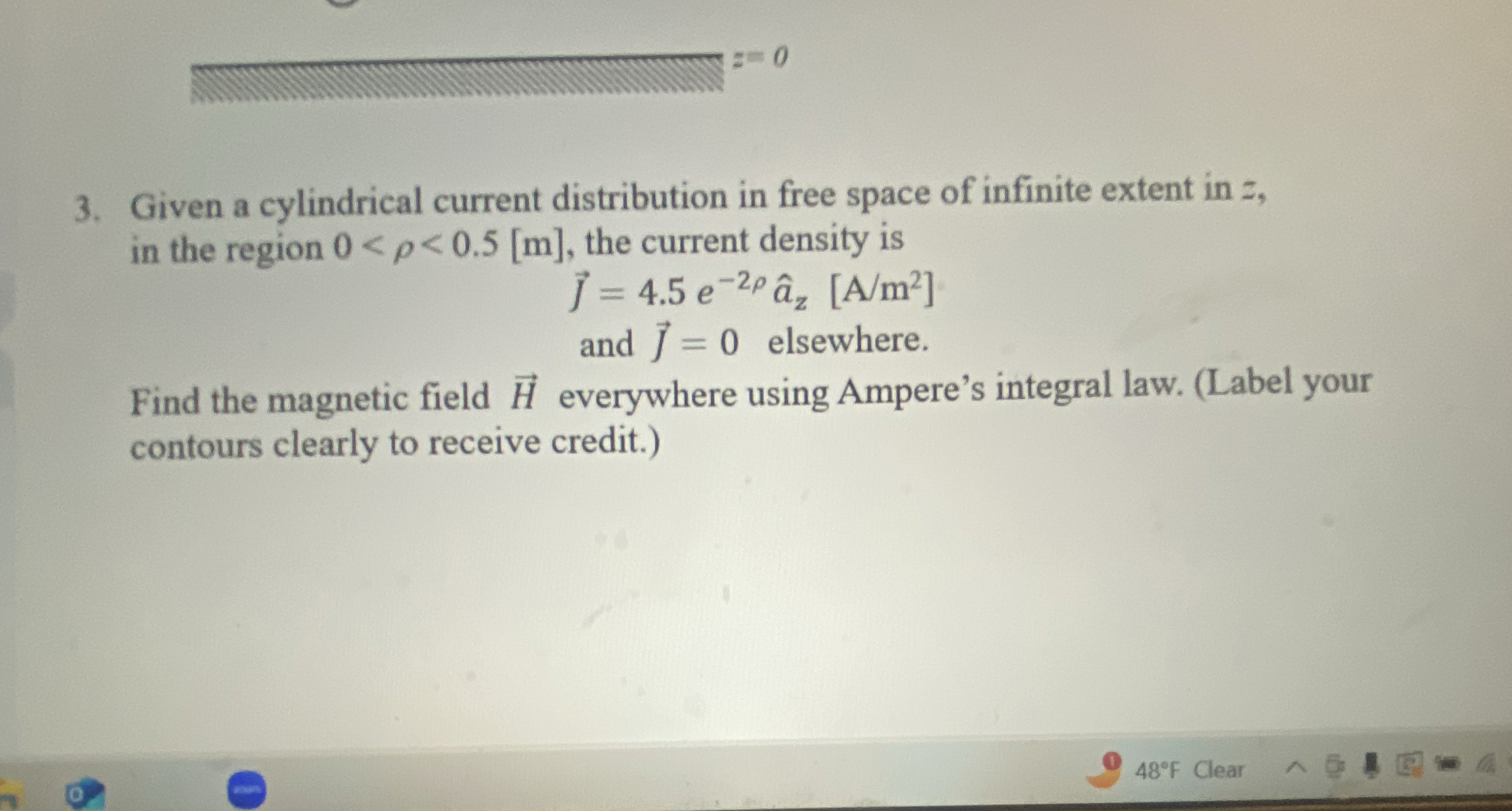 Given a cylindrical current distribution in free