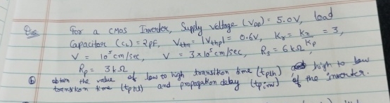 Qus For a CMOS Inerter, Suply valtage ( V D D ) =