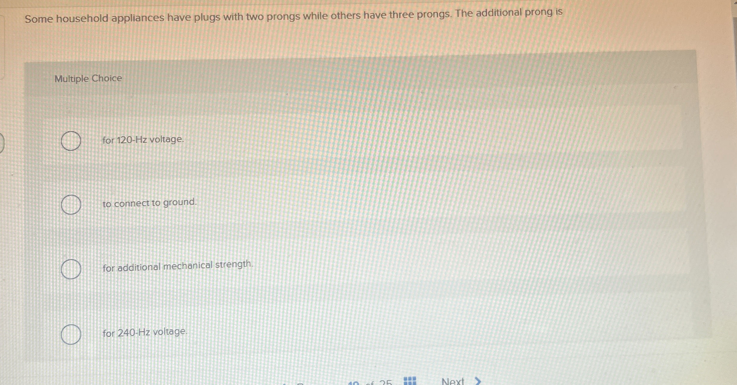 Some household appliances have plugs with two