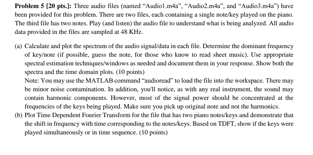 Problem 5 [ 2 0 pts . ] : Three audio files (