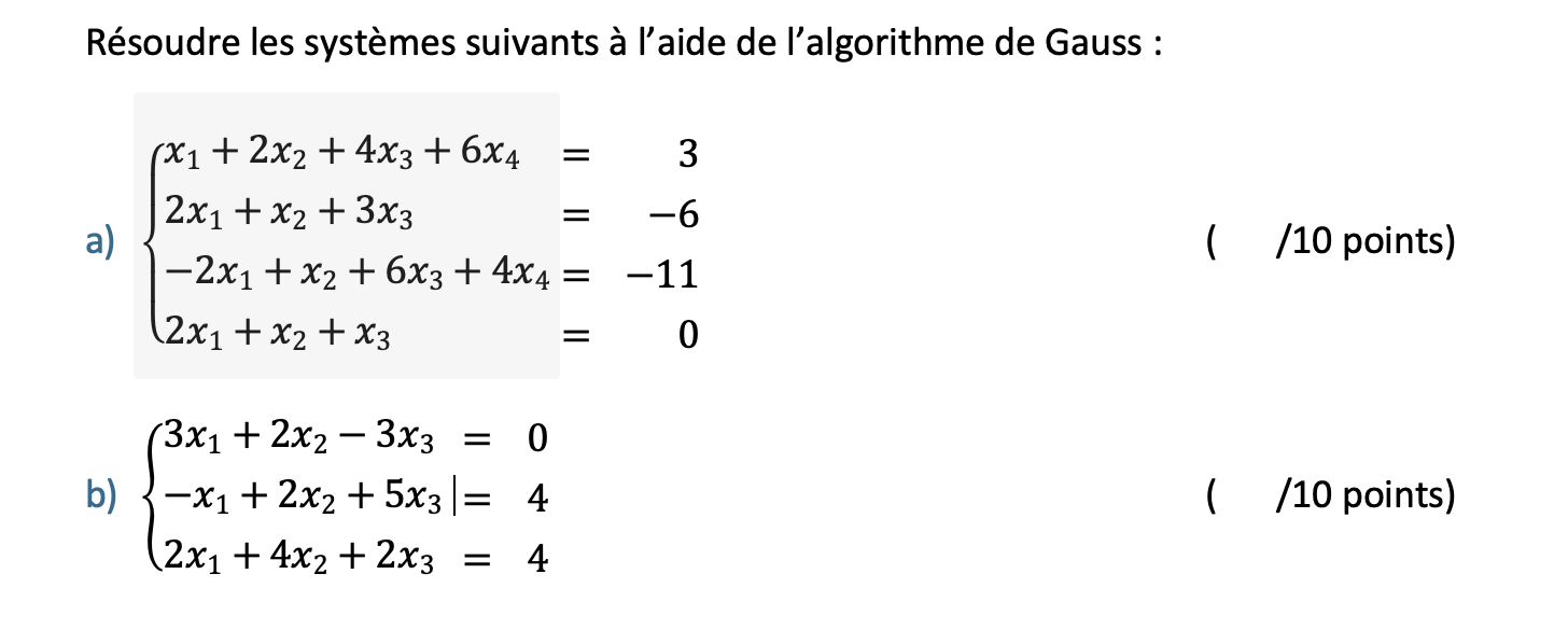solve the following systems using the gauss -