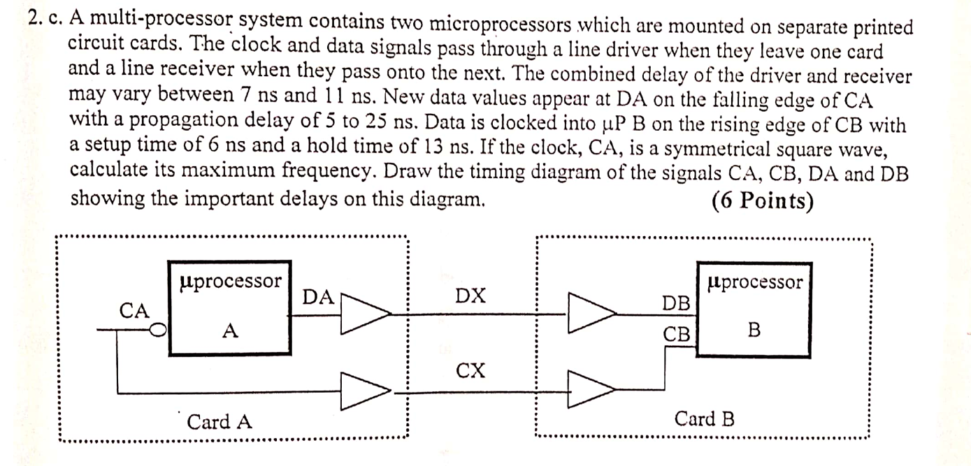 2 . c . A multi - processor system contains two