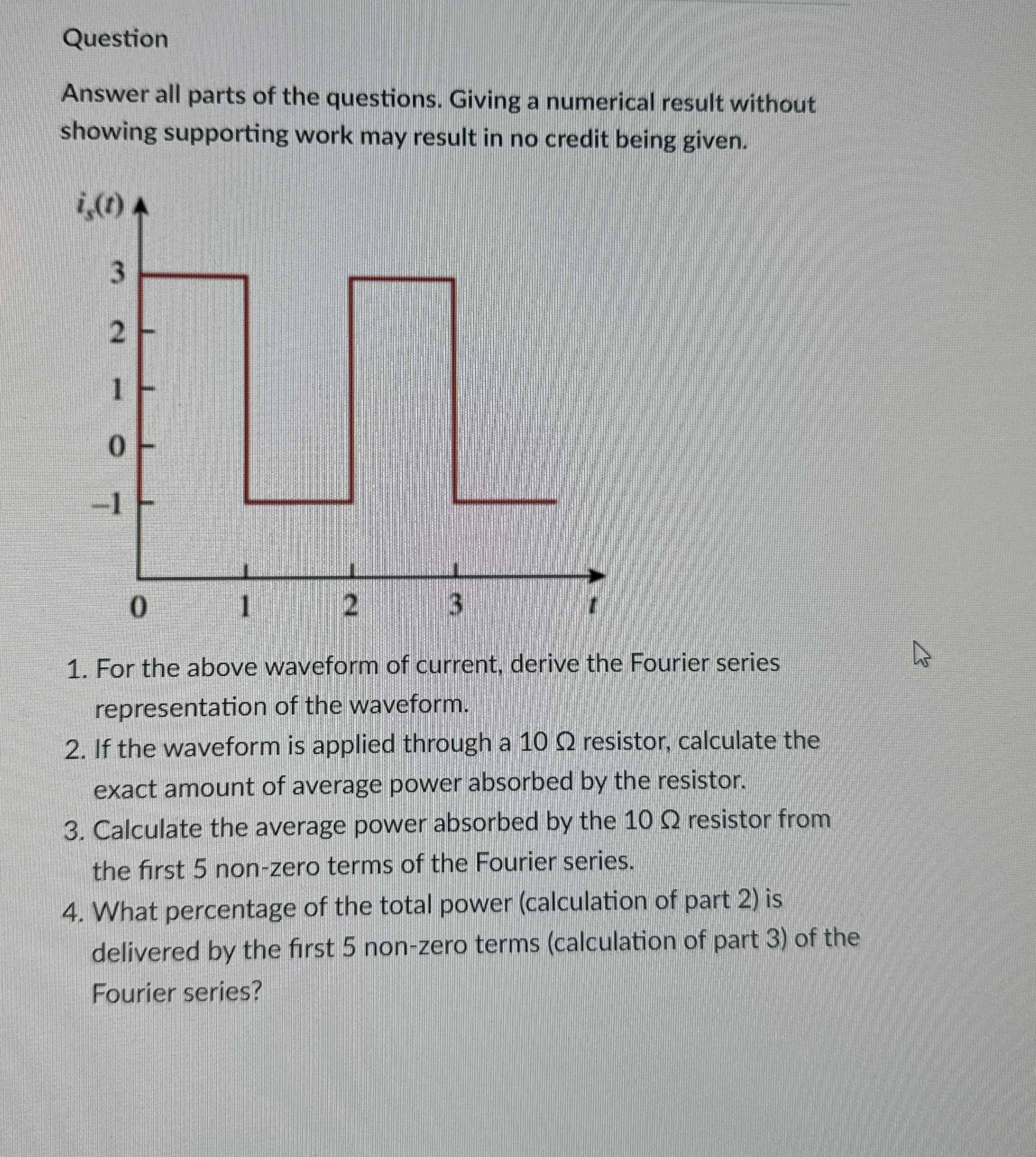 Question Answer all parts of the questions.